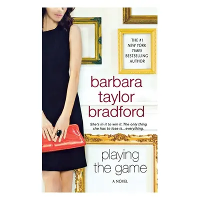 "Playing the Game" - "" ("Bradford Barbara Taylor")(Paperback)