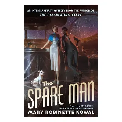 "The Spare Man" - "" ("Kowal Mary Robinette")(Paperback)