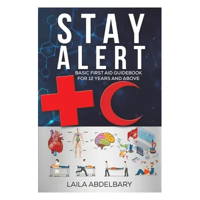 "Stay Alert" - "" ("Abdelbary Laila")(Paperback)