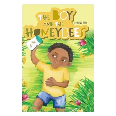 "The Boy and the Honeybees" - "" ("Loren Desmond")(Pevná vazba)