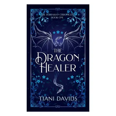 "The Dragon Healer" - "" ("Davids Tiani")(Pevná vazba)