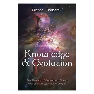 "Knowledge and Evolution" - "" ("Chaberek Michael")(Paperback)