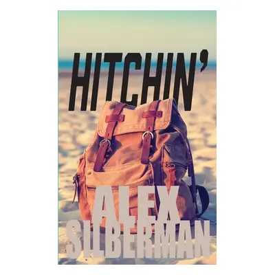 "Hitchin': A memoir" - "" ("Silberman Alex")(Paperback)