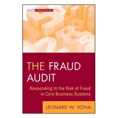 "The Fraud Audit" - "" ("Vona Leonard W.")(Pevná vazba)