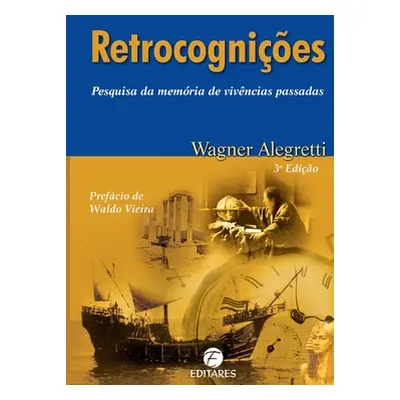 "Retrocognies" - "" ("Alegretti Wagner")(Paperback)