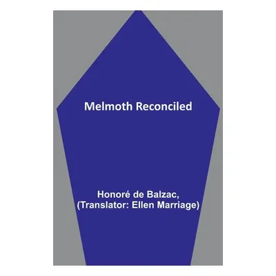 "Melmoth Reconciled" - "" ("de Balzac Honor")(Paperback)