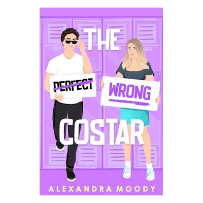 "The Wrong Costar" - "" ("Moody Alexandra")(Paperback)