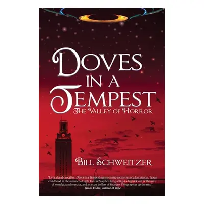 "Doves In A Tempest: The Valley of Horror" - "" ("Schweitzer Bill")(Paperback)