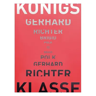 "Gerhard Richter - Brigid Polk" - "" ("Thierolf Corinna")(Paperback)