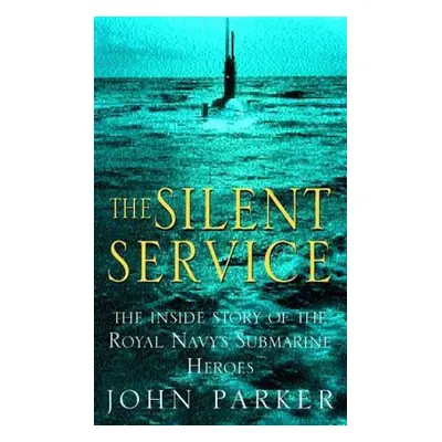 "The Silent Service" - "" ("Parker John")(Mass Market Paperbound)