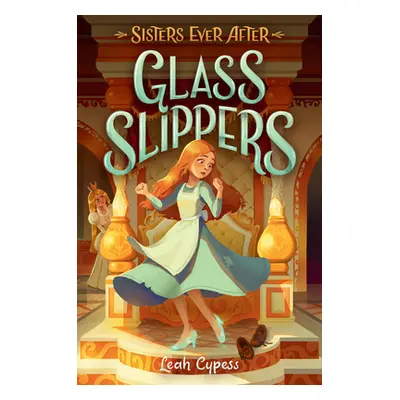 "Glass Slippers" - "" ("Cypess Leah")(Paperback)