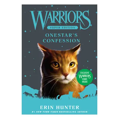 "Warriors Super Edition: Onestar's Confession" - "" ("Hunter Erin")(Paperback)