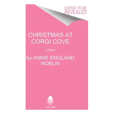 "Christmas at Corgi Cove" - "" ("Noblin Annie England")(Paperback)