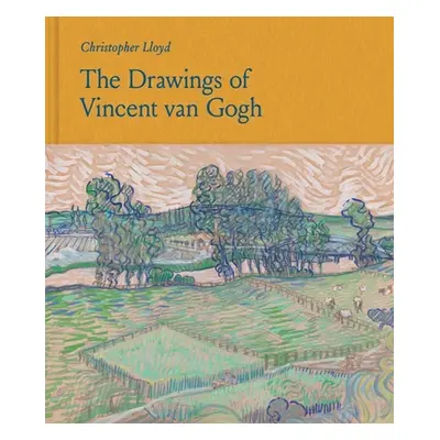 "The Drawings of Vincent Van Gogh" - "" ("Lloyd Christopher")(Pevná vazba)