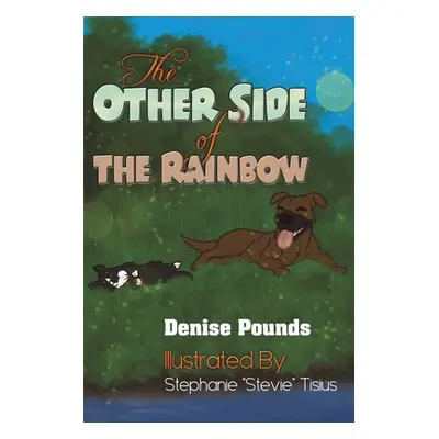 "The Other Side of the Rainbow" - "" ("Pounds Denise")(Paperback)