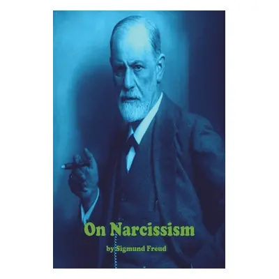 "On Narcissism: An Introduction" - "" ("Freud Sigmund")(Paperback)