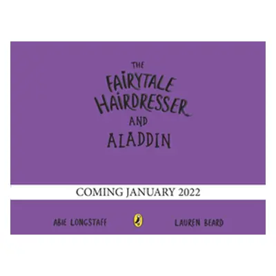 "Fairytale Hairdresser and Aladdin" - "" ("Longstaff Abie")(Paperback / softback)