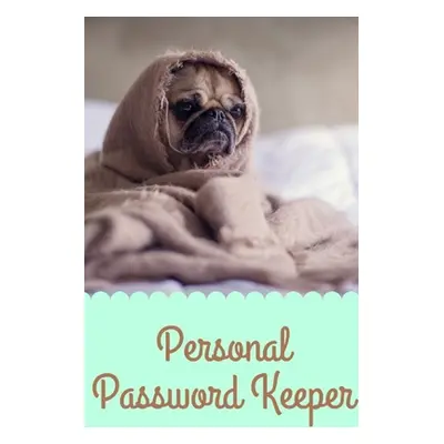 "Personal Password Keeper: Keep your usernames, passwords, social info, web addresses and securi