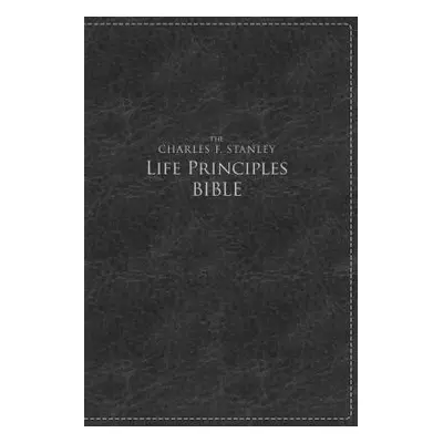 "Charles F. Stanley Life Principles Bible-NKJV-Large Print" - "" ("Stanley Charles F.")(Imitatio