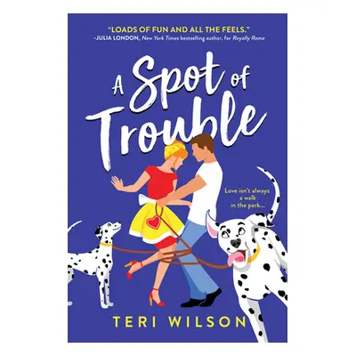 "A Spot of Trouble" - "" ("Wilson Teri")(Paperback)