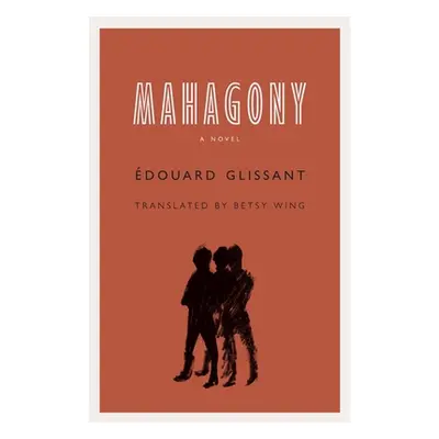 "Mahagony" - "" ("Glissant douard")(Paperback)