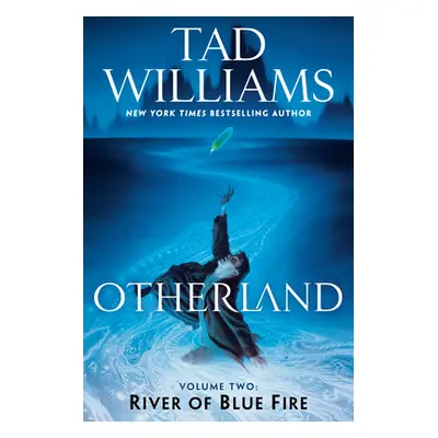 "Otherland: River of Blue Fire" - "" ("Williams Tad")(Paperback)