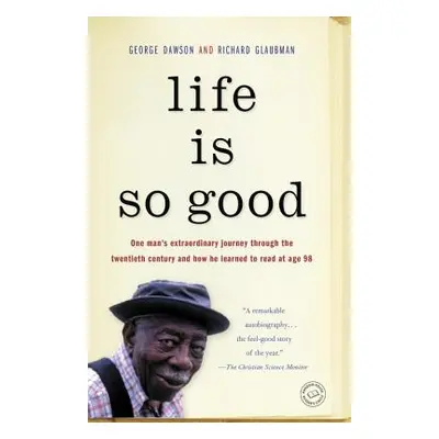 "Life Is So Good" - "" ("Dawson George")(Paperback)