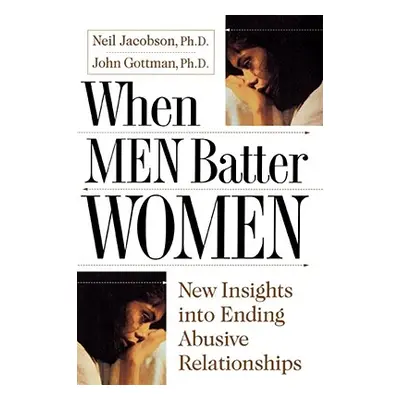 "When Men Batter Women" - "" ("Gottman John")(Paperback)