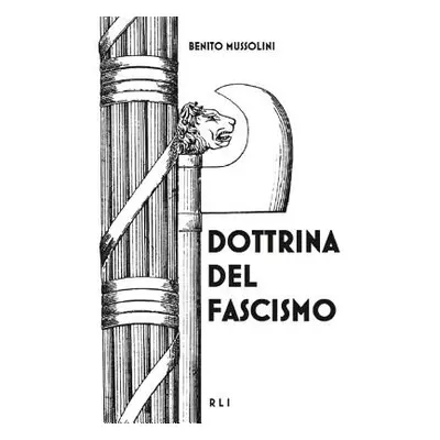 "Dottrina del Fascismo" - "" ("Mussolini Benito")(Paperback)