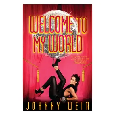 "Welcome to My World" - "" ("Weir Johnny")(Paperback)