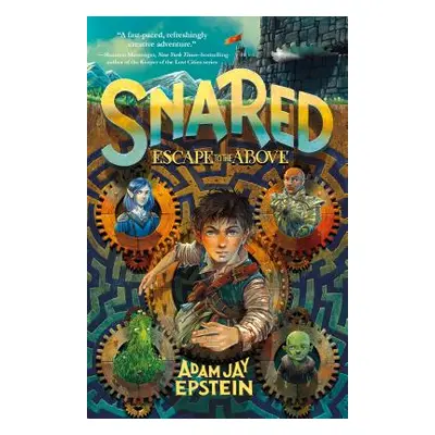 "Snared: Escape to the Above" - "" ("Epstein Adam Jay")(Paperback)