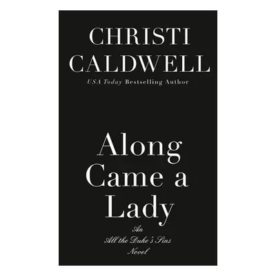 "Along Came a Lady" - "" ("Caldwell Christi")(Mass Market Paperbound)