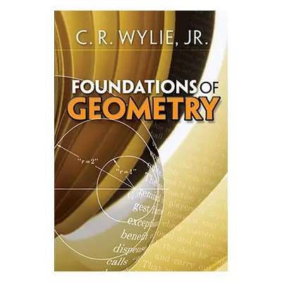 "Foundations of Geometry" - "" ("Wylie C. R.")(Paperback)