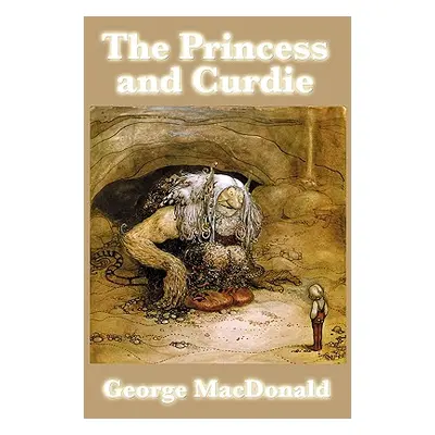 "The Princess and Curdie" - "" ("MacDonald George")(Paperback)