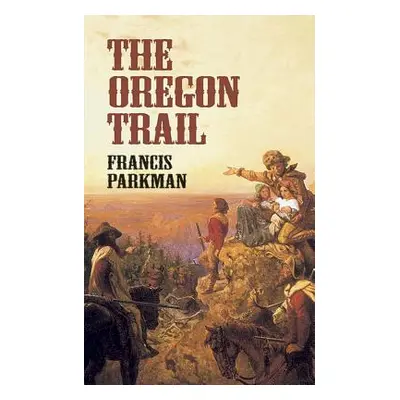 "The Oregon Trail" - "" ("Parkman Francis")(Paperback)