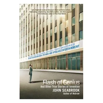 "Flash of Genius: And Other True Stories of Invention" - "" ("Seabrook John")(Paperback)