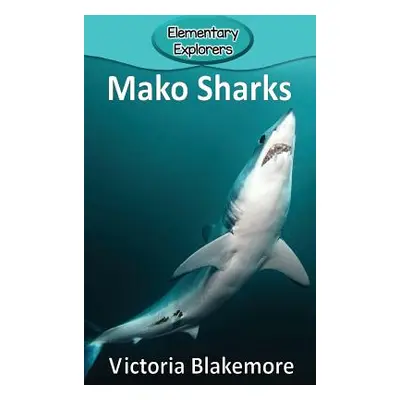 "Mako Sharks" - "" ("Blakemore Victoria")(Pevná vazba)