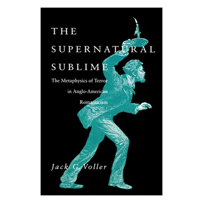 "The Supernatural Sublime" - "" ("Voller Jack")(Pevná vazba)