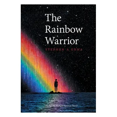 "The Rainbow Warrior" - "" ("Enna Stephen a.")(Pevná vazba)