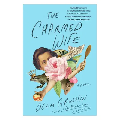 "The Charmed Wife" - "" ("Grushin Olga")(Paperback)