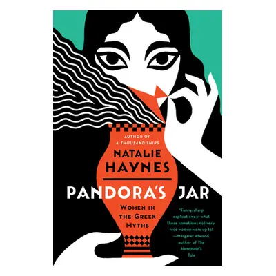 "Pandora's Jar: Women in the Greek Myths" - "" ("Haynes Natalie")(Paperback)