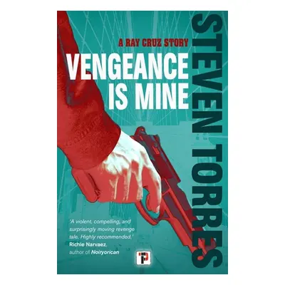 "Vengeance Is Mine" - "" ("Torres Steven")(Pevná vazba)