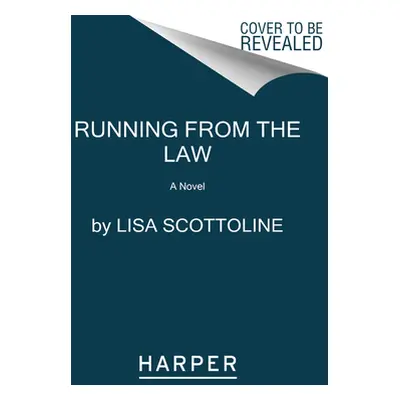 "Running from the Law" - "" ("Scottoline Lisa")(Paperback)