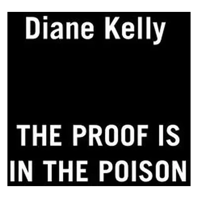 "The Proof Is in the Poison" - "" ("Kelly Diane")(Mass Market Paperbound)