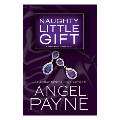 "Naughty Little Gift" - "" ("Payne Angel")(Paperback)