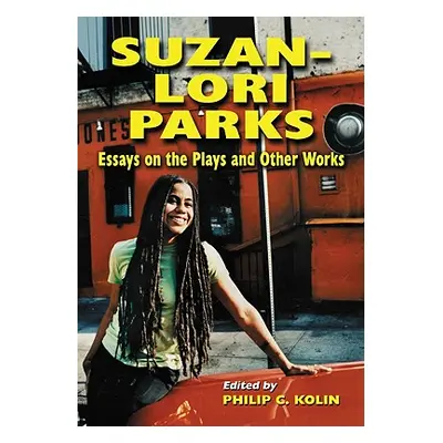 "Suzan-Lori Parks" - "" ("Kolin Philip C.")(Paperback)