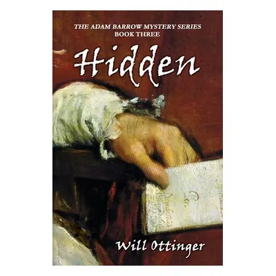 "Hidden" - "" ("Ottinger Will")(Paperback)