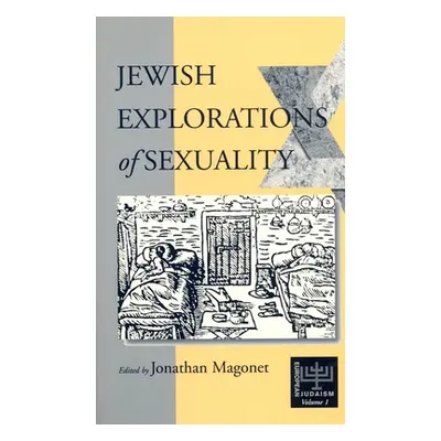 "Jewish Explorations of Sexuality" - "" ("Magonet Jonathan")(Paperback)