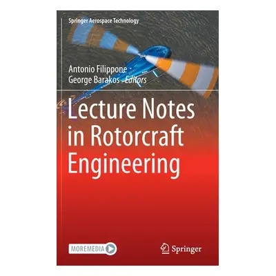 "Lecture Notes in Rotorcraft Engineering" - "" ("Filippone Antonio")(Pevná vazba)