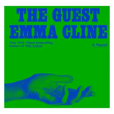 "The Guest" - "" ("Cline Emma")(Pevná vazba)